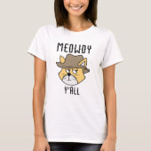 Meowdy Y'all T-shirt (Voorkant)