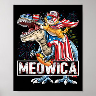 Meowica Cat T Rex Dinosaurus 4 juli Amerikaanse FL Poster