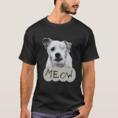 Meowing black and white one eyed dog t-shirt (Voorkant)