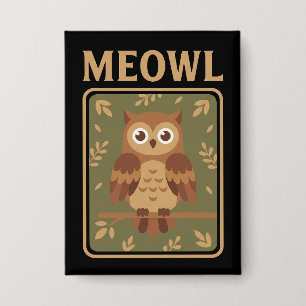 Meowl - Grappige Meow Kat Uil Brainrot Meme Button