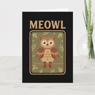 Meowl - Grappige Meow Kat Uil Brainrot Meme Kaart