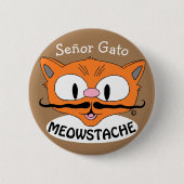 MEOWSTACHE Mustache Cat Señor Gato Ronde Button 5,7 Cm (Voorkant)