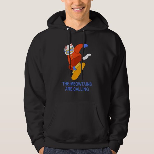 Meowtains Are Calling Cat Snowboarding Snowboard T Hoodie (Voorkant)