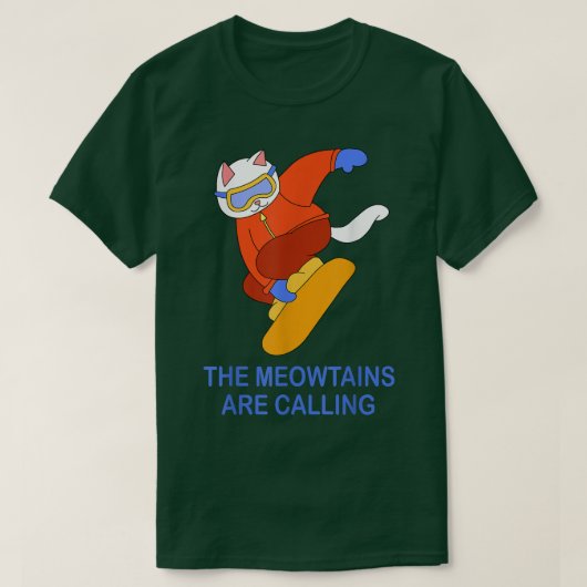 Meowtains Are Calling Cat Snowboarding Snowboard T T-shirt (Design voorkant)