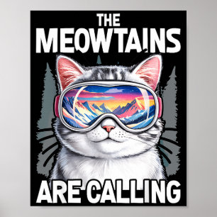 Meowtains roepen grappige skiiende kattenliefhebbe poster