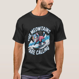 Meowtains roepen grappige sneeuwbord kat sneeuwboa t-shirt