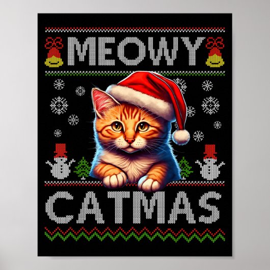 Meowy Catmas Cat Santa Christmas Kitten Xmas Ugly  Poster (Voorkant)
