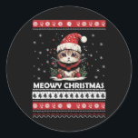 Meowy Catmas Cat Santa Christmas Kitten Xmas Ugly Ronde Sticker<br><div class="desc">Meowy Catmas Cat Santa Christmas Kitten Xmas Ugly Sweater</div>
