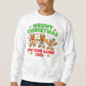 "Meowy Christmas Baking Crew Sweatshirt (Voorkant)