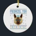 Meowzel Tov Cat Mazel Ugly Hanukkah Sweater Gift Keramisch Ornament<br><div class="desc">chanukah, Pajamakah, hanukkah, meowzel, joods, lelijk, sweater, kat, kerst, gebreid</div>