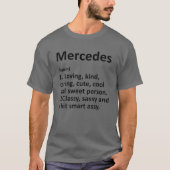 MERCEDES Definition Personalised Funny Birthday Gi T-shirt (Voorkant)