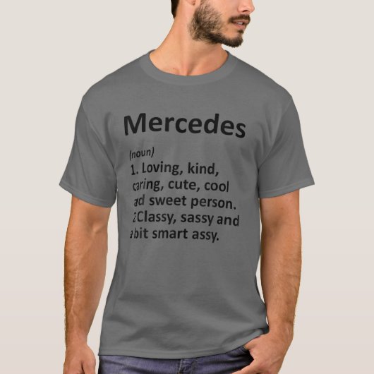 MERCEDES Definition Personalised Funny Birthday Gi T-shirt (Voorkant)