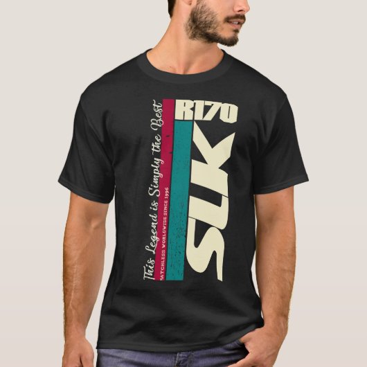Mercedes SLK R 170 - The Legend Is symply the best T-shirt (Voorkant)