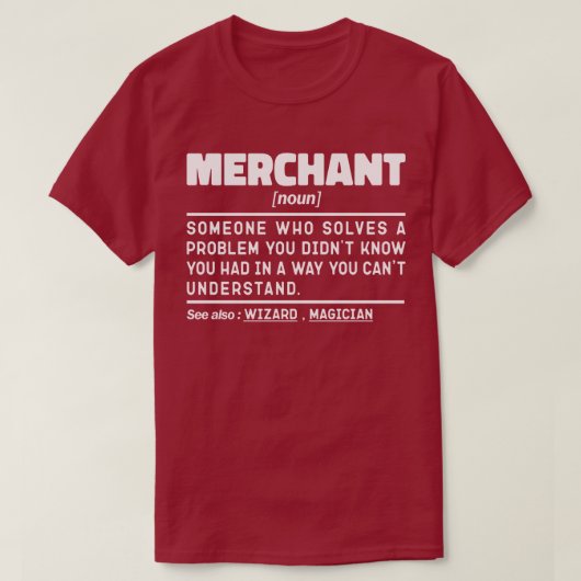 Merchant Noun Definition Worker Humor Quote T-shirt (Design voorkant)