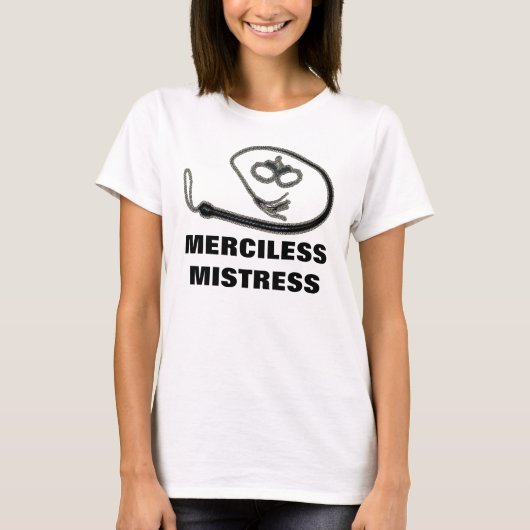 MERCILESS MISTRESS T-SHIRT (Voorkant)
