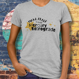 Mercury Retrograde Motivatie offerte T-shirt