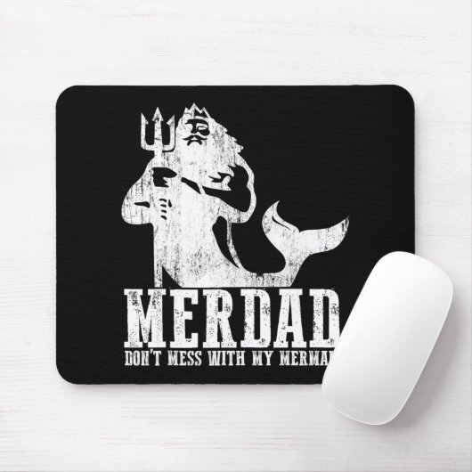 Merdad Dont Mess With My Mermaid New Mer Dad Daugh Muismat (Met muis)