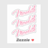 Meredith cursief script in roze x3 sticker (Vel)