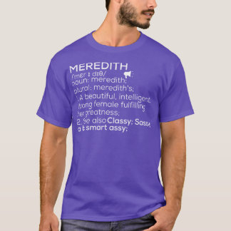 Meredith Naam Meredith Definition Meredith Vrouw T-shirt