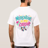 Merengue Is Mijn Cardio T-shirt (Achterkant)