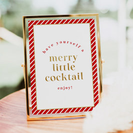 MERI heeft jezelf een prettige kleine cocktail Poster