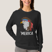 Merica Bald Eagle 4 juli Patriottisch Amerikaans F T-shirt (Voorkant)