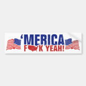 Merica Fck Ja. Funny and Patriotic Bumpersticker (Voorkant)