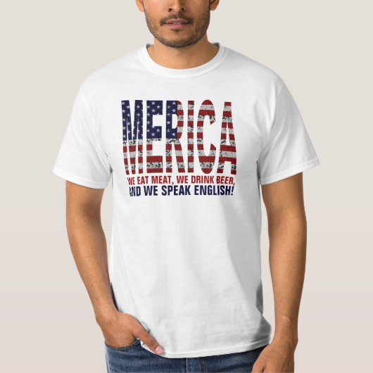MERICA. We eten vlees, drinken bier en spreken eng T-shirt (Voorkant)