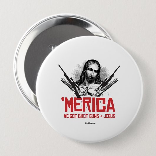 "Merica - We hebben Pistolen en Jezus Ronde Button 4,0 Cm (Voorkant /achterkant)