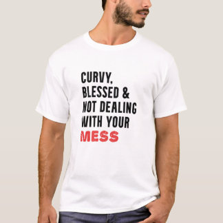 Merkloos en niet omgaan met je mess t-shirt