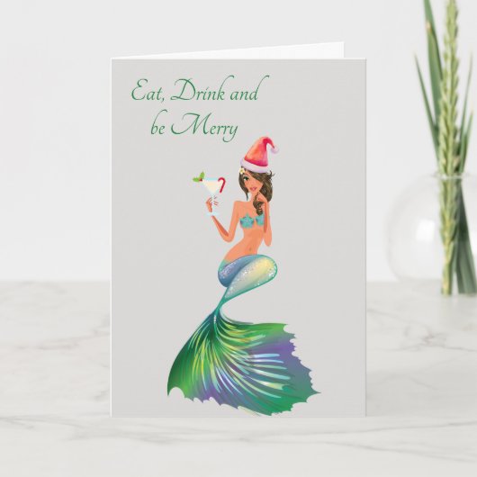 Mermaid Eat Drink and be Merry Kerstmis Feestdagen Kaart (Voorkant)