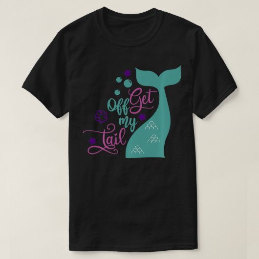 Mermaid ga van mijn Tail Gift T-shirt (Design voorkant)