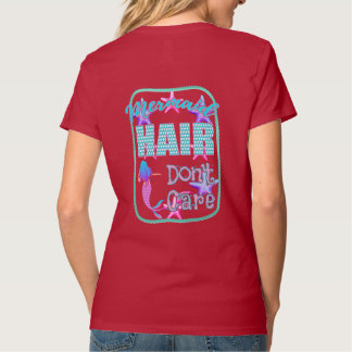 Mermaid Hair maakt niet uit T-shirt