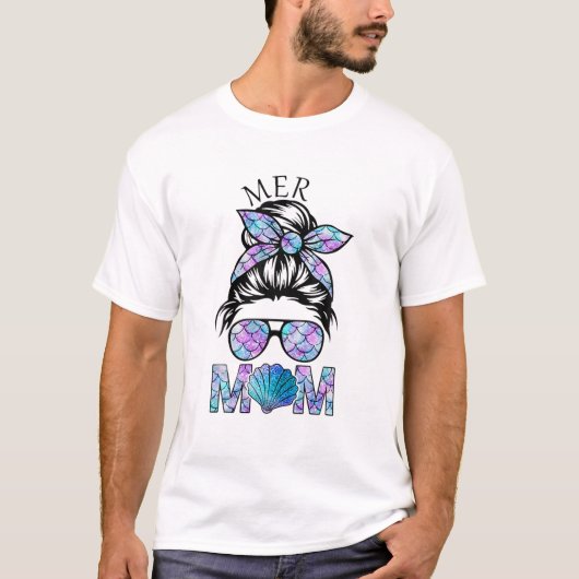 Mermaid Mama Mer Mer Mam Messy Hair Bun Glasses Mo T-shirt (Voorkant)