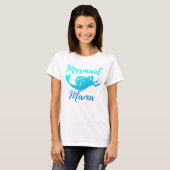 Mermaid Mama Shirt (Voorkant volledig)