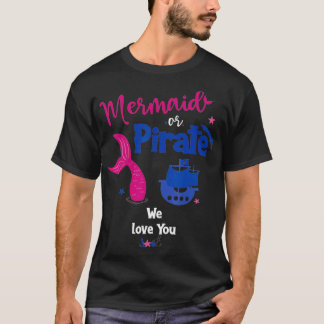 Mermaid of Pirate We houden van je seksfeest T-shirt
