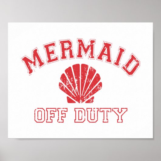 Mermaid Off Duty Distress  Poster (Voorkant)