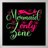 Mermaid only Zone in Hot Pink en Neon Green Poster (Voorkant)