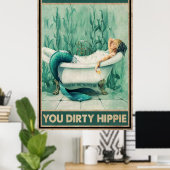 Mermaid pakt je vuile hippie in de weg poster (Thuiskantoor)