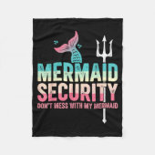 Mermaid Security Don't Mess With My Mermaid Father Fleece Deken (Voorkant)