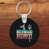 Mermaid Security Don't Mess With My Mermaid Father Sleutelhanger (Voorkant)