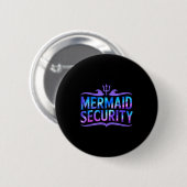 Mermaid Security Funny Dad Father Daughter Birthda Ronde Button 5,7 Cm (Voorkant /achterkant)