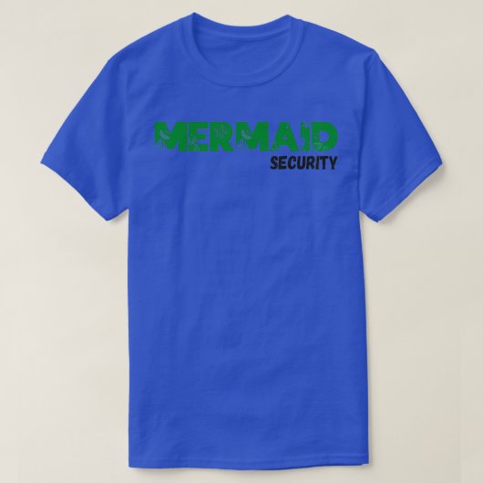Mermaid security is bang voor de broer 72 t-shirt (Design voorkant)