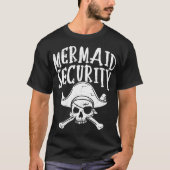 Mermaid Security Pirate Matching Family Party T-shirt (Voorkant)