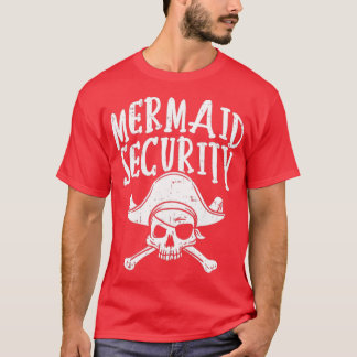 Mermaid Security Pirate Matching Family Party T-shirt