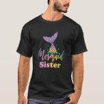 Mermaid Sister Funny Birthday Girl Princess Party T-shirt<br><div class="desc">Hou je van kerstvakantie? Haal dit geweldige kerstontwerp voor je vriend, familie, moeder, vader, vader, vader, vader, neef, tante, oom, broer, zus, oma of opa. Een perfect verjaardagsgeschenk voor mannen, vrouwen en jongeren (jongens of meisjes). Hou je van kerst, vakantie en t-shirt design met een thema van x-mas? Geweldige santa...</div>