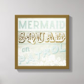 Mermaid Squad op Patrol Canvas Afdruk (Voorkant)