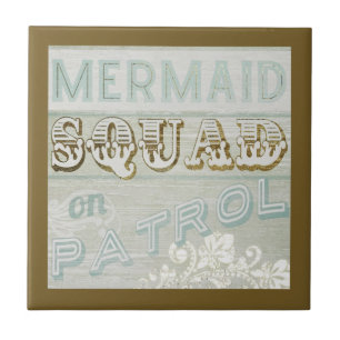 Mermaid Squad op Patrol Tegeltje