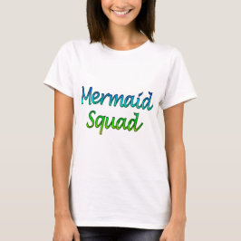 Mermaid Squad T-shirt