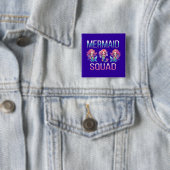 Mermaid Squad Vierkante Button 5,1 Cm (In situ)